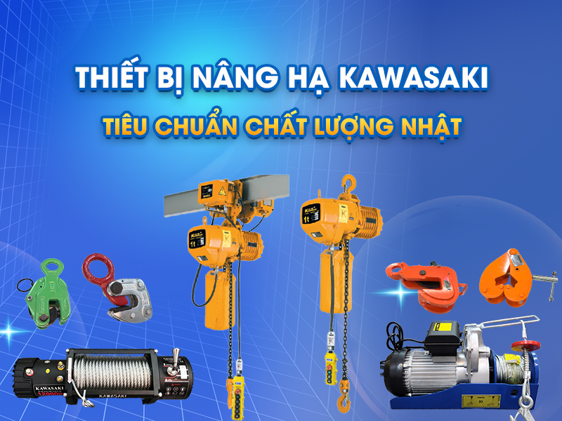 Kawasaki Lift chuyên cung cấp các thiết bị nâng hạ của thương hiệu Kawasaki